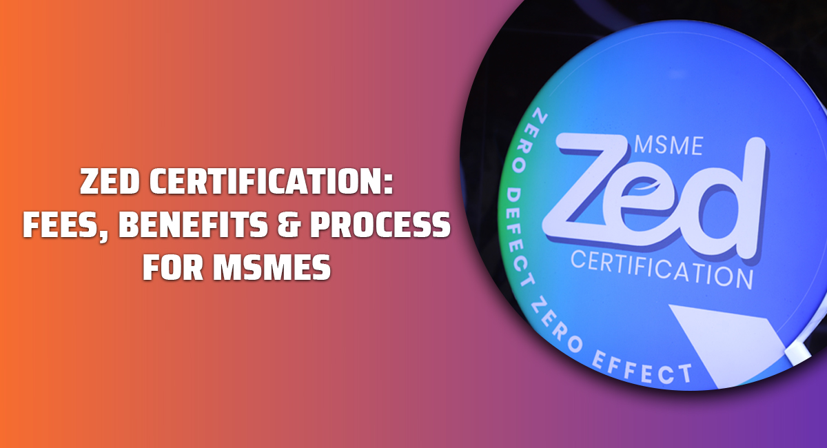 ZED Certification Fees Benefits Process